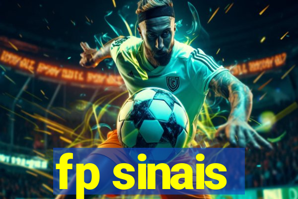 fp sinais